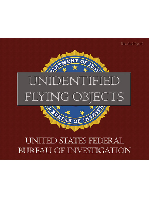 Title details for FBI Report on Unidentified Flying Objects by Federal Bureau of Investigation - Available